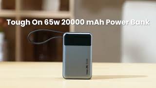 🔋 Tough On 65W 20000mAh Power Bank | Built-in USB-C Cable | Charge Anywhere, Anytime!