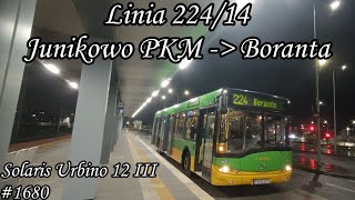 Poznań Linia 224/14 Kierunek Boranta.Solaris Urbino 12 III #1680