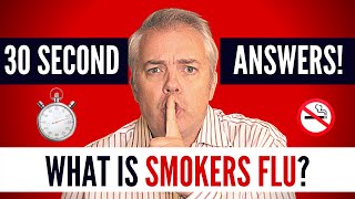 What is Smokers flu? (#Shorts)