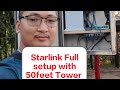 Starlink Full Setup with 50feet Tower