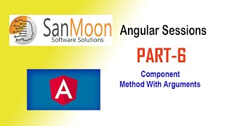 Angular Sessions Part-6 | Angular Component Methods With Arguments #sanmoon