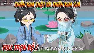 Full Trọn Bộ | ThIên Kim Thật Và Thiên Kim Giả - Amy sub