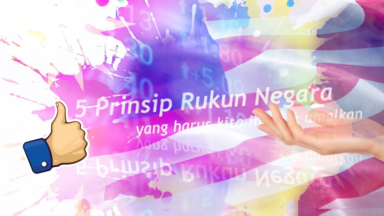 5 Prinsip Rukun Negara - YouTube