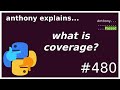 what is coverage? (intermediate) anthony explains #480