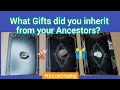 🎆✨Gifts from your ANCESTORS Pick a card 🎁✨Inherited family gifts Tarot card reading 🌟✨