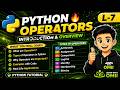 PYTHON OPERATOR Explained 🔥 | Introduction to Operators | Types of Operators | L-7 | Learn With Omii