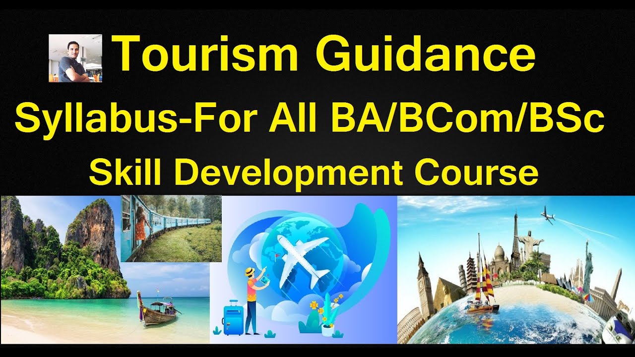 Tourism Guidance| Syllabus|BA/BSc/BCom| Skill Development Course ...