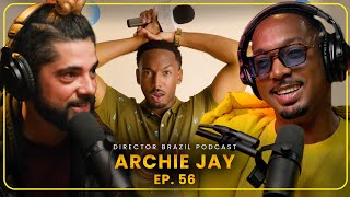How to Find Your Voice & Build a Career with Archie Jay | Director Brazil Podcast # 56