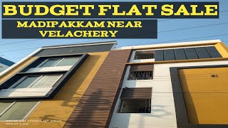 MADIPAKKAM BUDGET FLAT I PREMIUM I NEAR VELACHERY