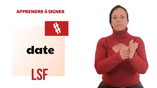 Signer DATE en langue des signes française. Apprendre la LSF par configuration
