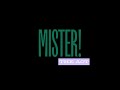 MISTER! // Epítasis