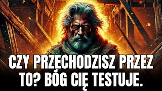 Zanim Bóg Cię Użyje, Wypróbuje Cię Tymi 15 Lekcjami...