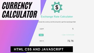 Build Currency Calculator Website with HTML CSS And javascript Tutorial