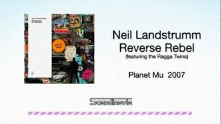 Neil Landstrumm - Reverse Rebel Planet Mu 2007