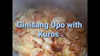 How to Cook | Ginisang Upo With Kuros | Eric Parisien