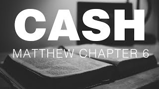 Johnny Cash Reads The New Testament: Matthew Chapter 6