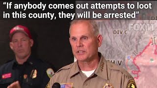 Sheriff vows to arrest people breaking into vacant homes during Line Fire evacuations