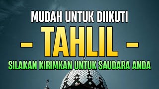 Mari Ikuti Panduan Ini Untuk Mengirimkan Doa Kepada Saudara Anda!! Tuntunan Lengkap Tahlil dan Doa