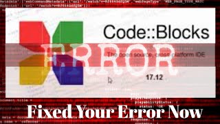 CODE BLOCKS Compiler ERROR 2020 codeblocks 17.12
