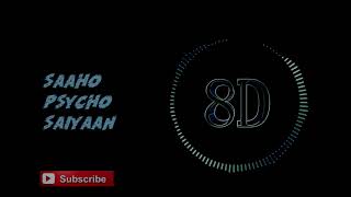 Psycho Saiyaan 8D music|Telugu|