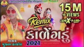 Kalegadu Gujrati New Lagan geet Dj Remix | કાળેગડુ // Mukta Thakor Dj Bharat Lalpur