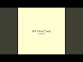 Drift Velvet Clouds