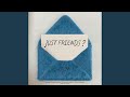 Just Friends?