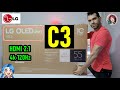 LG C3 OLED evo: UNBOXING Y REVIEW COMPLETA - Panel más Brillante y HDMI 2.1