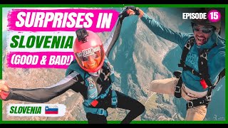 Traveling in Slovenia surprised us in good AND bad ways! - Ep. 15