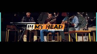 In My Head ( Live ) / 2 Gunslingers Ft. Prajwal Lama