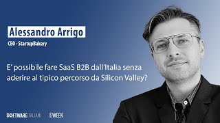 #82 - Come creare Startup Innovative in SaaS (Alessandro Arrigo | CEO Startup Bakery)