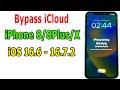 Bypass iCloud iPhone 8/8 plus/X iOS 16.6-16.7.2 bị  không khả dụng