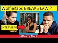 WolfieRaps Sidechick ( INTERVIEW ) #DramaAlert Says Wolfie Broke the LAW!