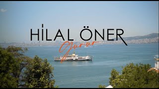 Hilal Öner - Gurur (Official Video)