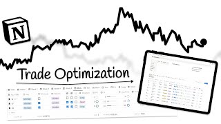 Maximize Your Trading Edge with a Notion Database