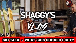 Ski Talk -  VLOG 007