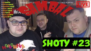 SHOTY MORDOWNIA LIVE #23 - Sambal czelendż