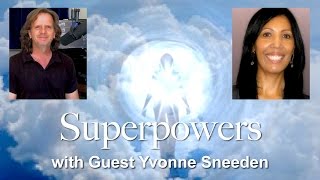 Superpowers - Guest Yvonne Sneeden