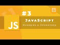JavaScript Tutorial #3: Numbers & Operators | Web Development | Filipino | Tagalog