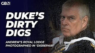 Duke's Dirty Digs | Prince Andrew's 'Royal Lodge' photographed 'crumbling and in disrepair'