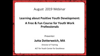 Learning about Positive Youth Development   A Free & Fun Course for Youth Work Prof