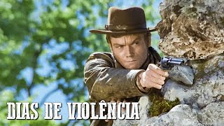 Dias de Violência | Faroeste | Português | Filme de Cowboy antigo | Ação