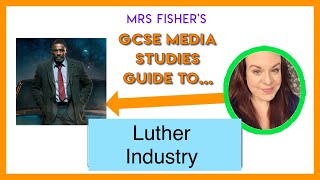 GCSE Media - Luther - Industry