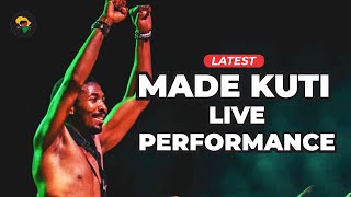 #madekuti MADE  KUTI AT IT AGAIN | LIVE PERFORMANCE