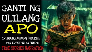 GANTI NG ULILANG APO | Kulam True Story