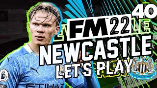 FM22 Newcastle United - Episode 40: REVENGE! Maybe. | Football Manager 2022 Let's Play