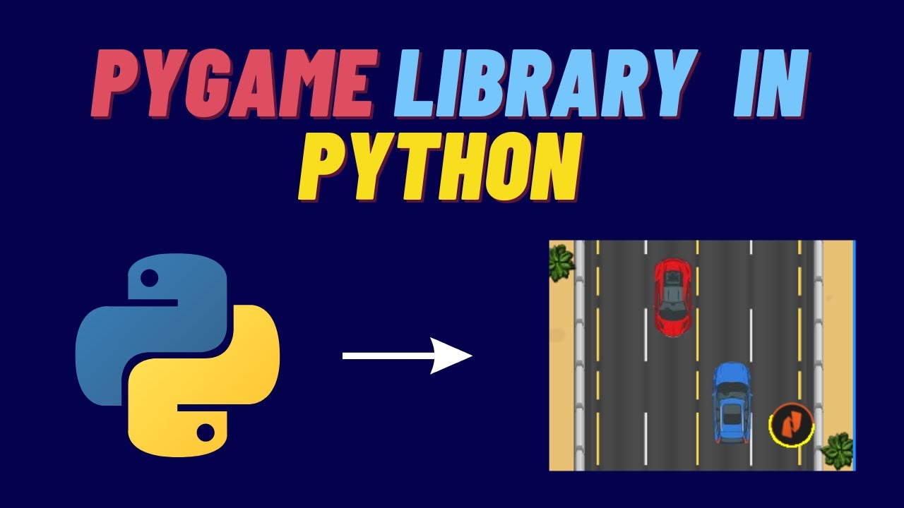 Pygame Library In Python | How To Make Games In Python - YouTube