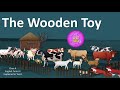 The Wooden Toy | class 4 | English | Term 3 | samacheer Kalvi | Explained in Tamil