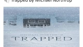 Trapped By Michael Northrop powerpoint one slide