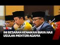 Menag Usulkan Kenaikan Biaya Haji di Tahun 2023 | Kabar Pagi tvOne